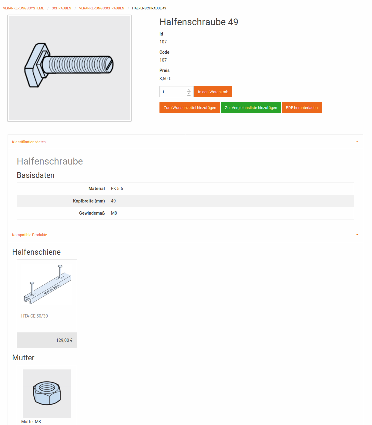 Beispiel auf dem Industriebedarf: Produktkonfiguration von Halfenschraube mit Kopfbreite 49mm und Gewindemaß M6 ist kompatibel mit Halfenschine mit dem Innenmaß 50mm und Halfenschraube mit Gewindemaß M6 Halfenschraube mit Kopfbreite 49mm und Gewindemaß M6 ist kompatibel mit Halfenschine mit dem Innenmaß 50mm und Halfens